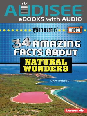 cover image of 34 Amazing Facts about Natural Wonders